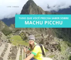 Tudo sobre Machu Picchu